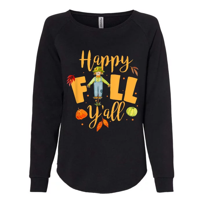 Happy Fall Yall Scarecrow Pumpkin Thanksgiving Halloween Womens California Wash Sweatshirt