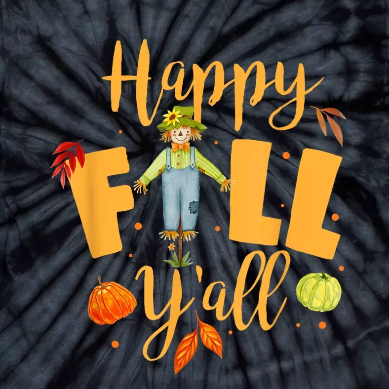 Happy Fall Yall Scarecrow Pumpkin Thanksgiving Halloween Tie-Dye T-Shirt