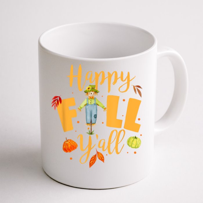 Happy Fall Yall Scarecrow Pumpkin Thanksgiving Halloween Front & Back Coffee Mug