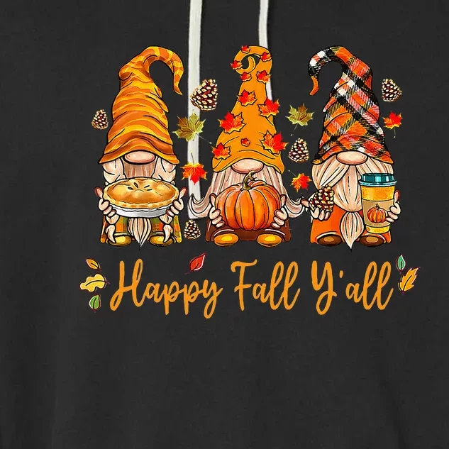 Happy Fall YAll Gnome Pumpkin Autumn Thanksgiving Garment-Dyed Fleece Hoodie