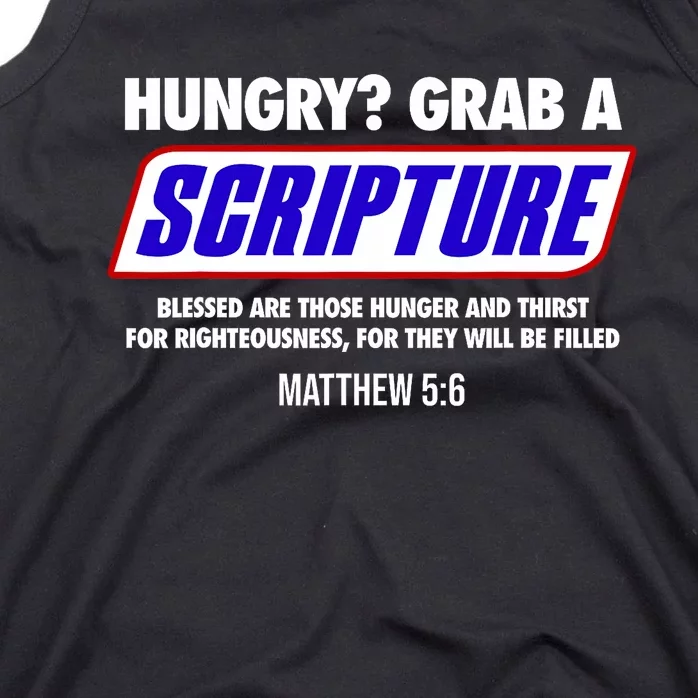 Hungry Grab A Scripture Blessed Are Those Who Hunger Gifts Tank Top