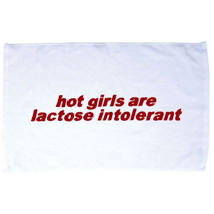 Hot Girl Are Lactose Intolerant Microfiber Hand Towel