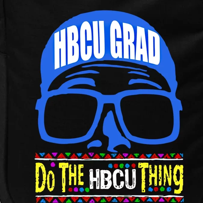 Hbcu Grad Alumni/alumna Do The Hbcu Thing Gift Impact Tech Backpack