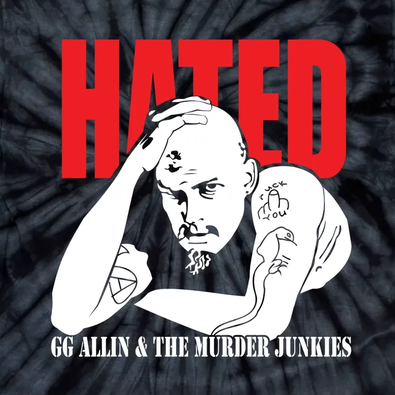 Hated GG Allin & The Murder Junkies Tie-Dye T-Shirt