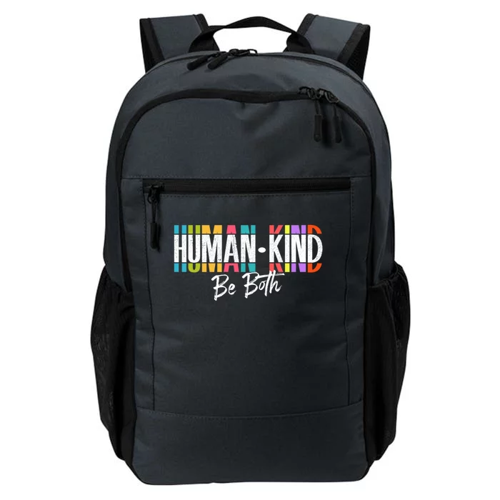 Humankind Gift Be Both Gift Support Human Kindness Gift Equality Kind Gift Daily Commute Backpack