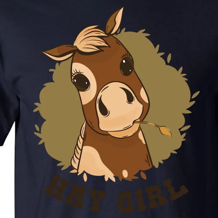 Hay Girl Cute Horse Tall T-Shirt