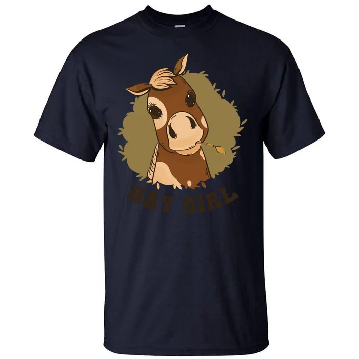 Hay Girl Cute Horse Tall T-Shirt