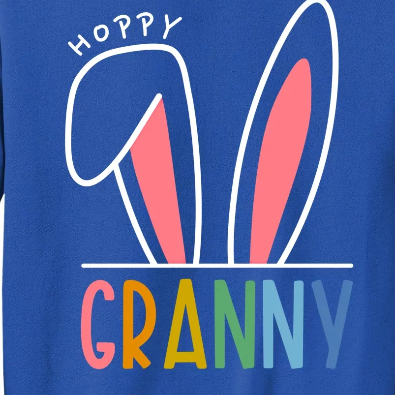 Hoppy Granny Cute Easter Ears Happy East Tall Sweatshirt