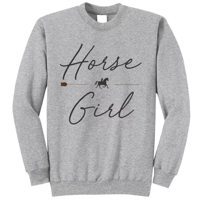 Horse Girl Country Girl HorseBack Rider Equestrian Tall Sweatshirt