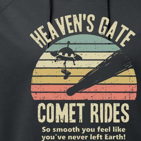 HeavenS Gate Comet Rides Retro Man 90s Space Lover Gift Performance Fleece Hoodie