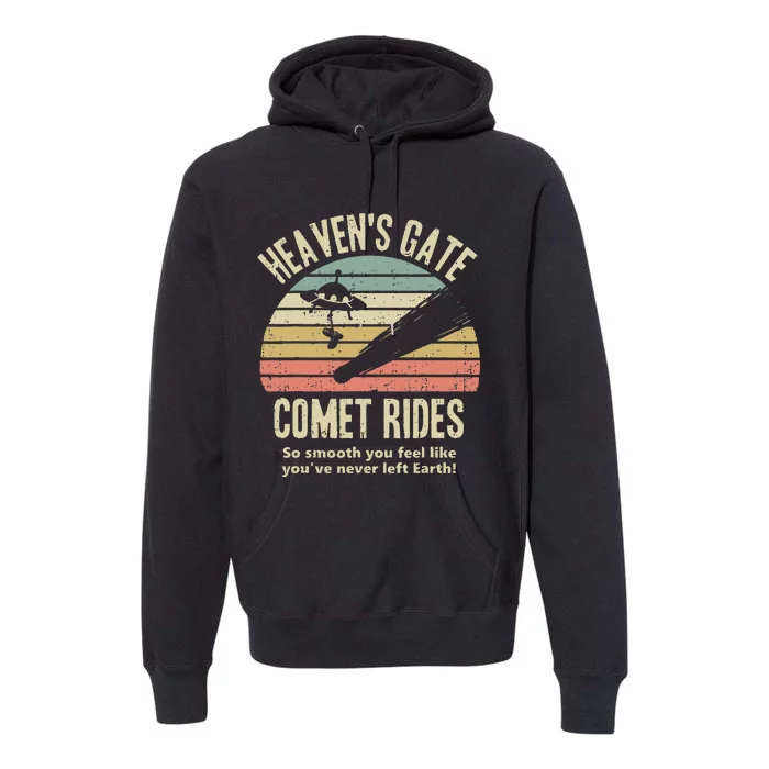 HeavenS Gate Comet Rides Retro Man 90s Space Lover Gift Premium Hoodie