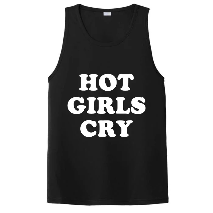 Hot Girls Cry Performance Tank