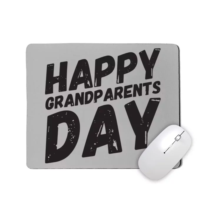 Happy Grandparents Day Gift And Present For All Mousepad