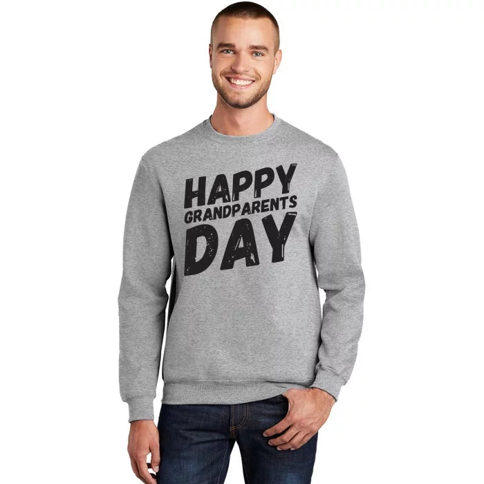 Happy Grandparents Day Gift And Present For All Sweatshirt