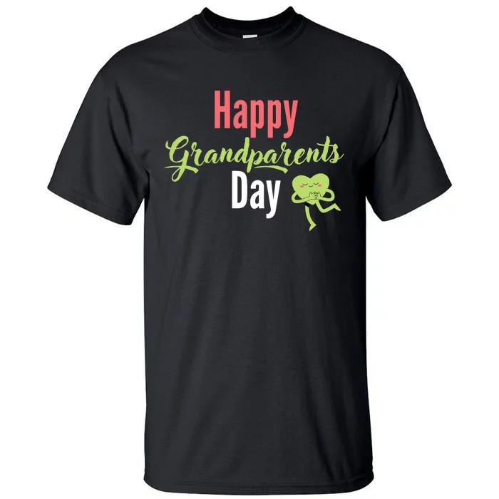 Happy Grandparents Day Tall T-Shirt