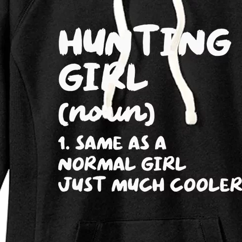 Hunting Girl Definition Funny Women's Fleece Hoodie