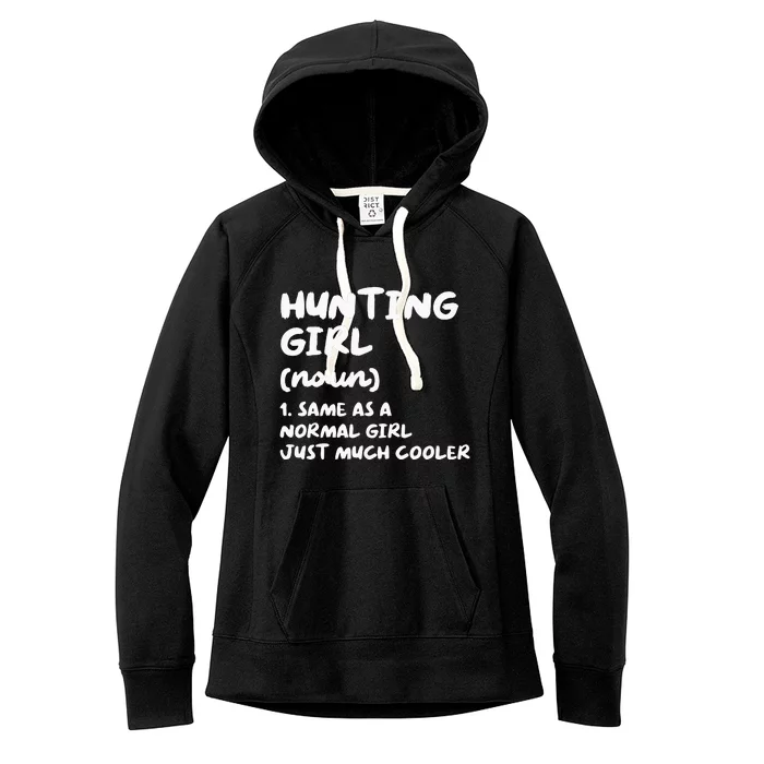 Hunting Girl Definition Funny Women's Fleece Hoodie