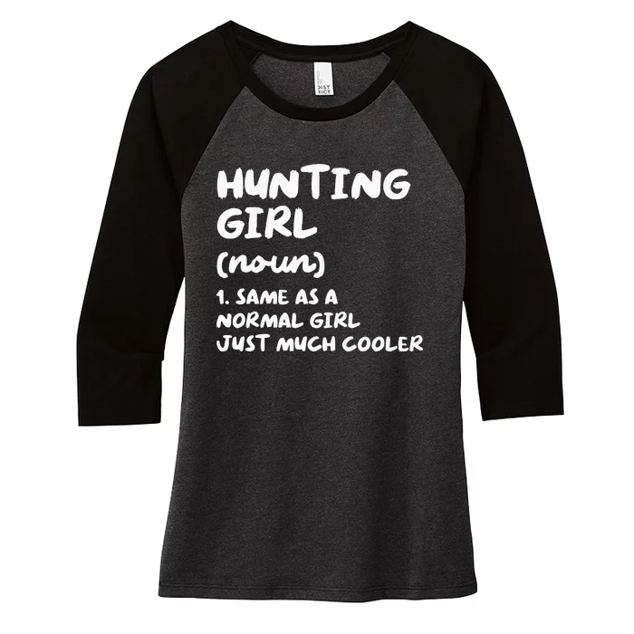 Hunting Girl Definition Funny Women's Tri-Blend 3/4-Sleeve Raglan Shirt