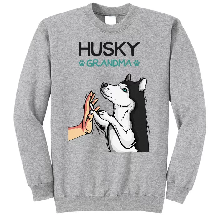 Husky Grandma Dog Mom Lover Tall Sweatshirt