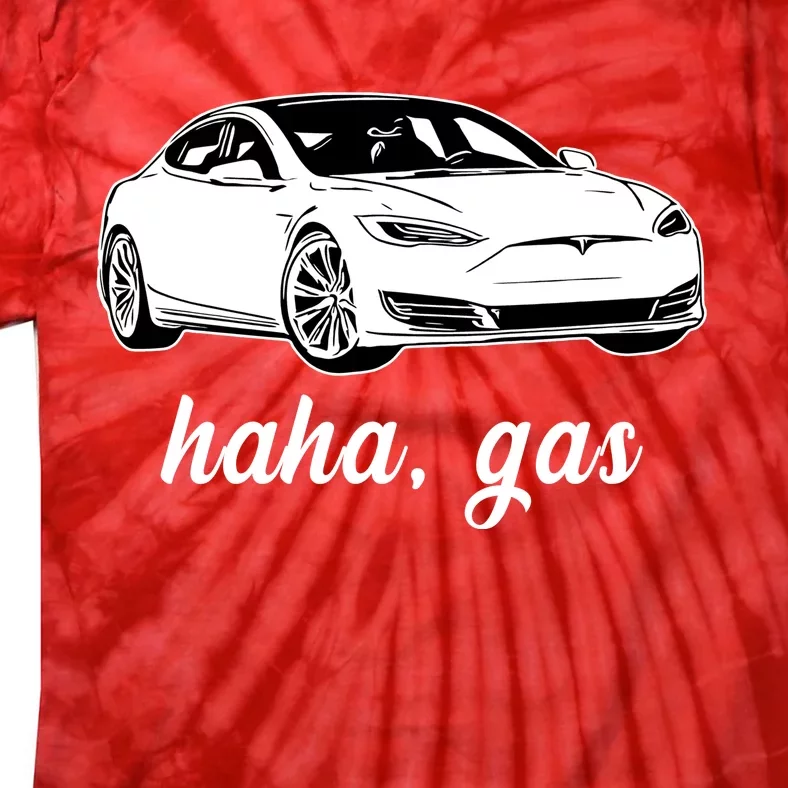 Haha Gas Electric Car Tie-Dye T-Shirt