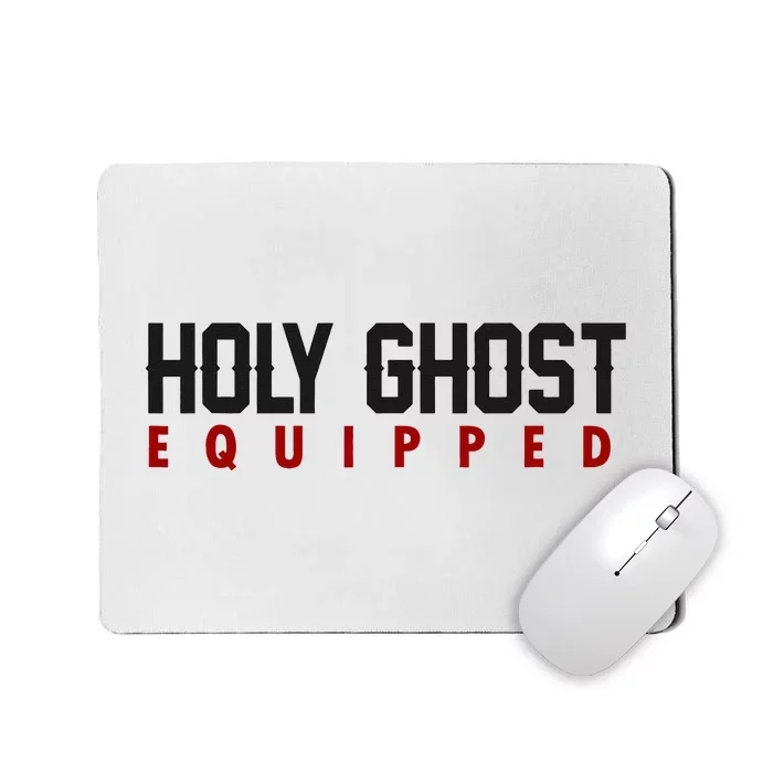 Holy Ghost Equipped Mousepad