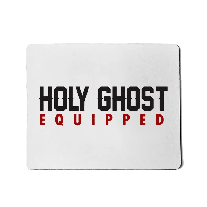 Holy Ghost Equipped Mousepad