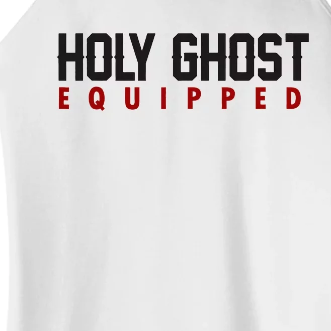 Holy Ghost Equipped Women’s Perfect Tri Rocker Tank