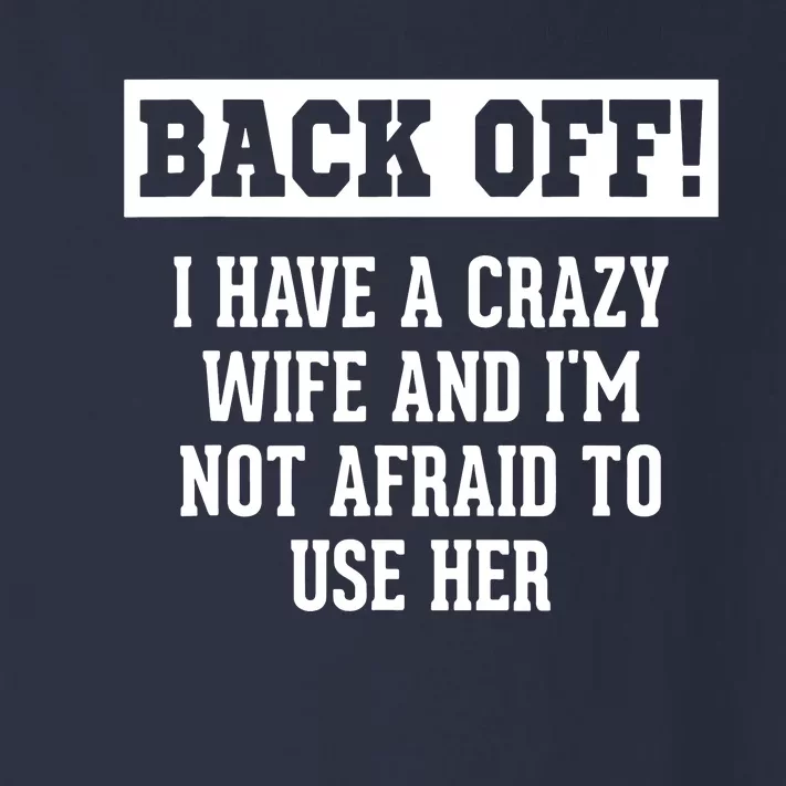 Husband Gifts From Wife Crazy Wife Marriage Humor Toddler Long Sleeve Shirt