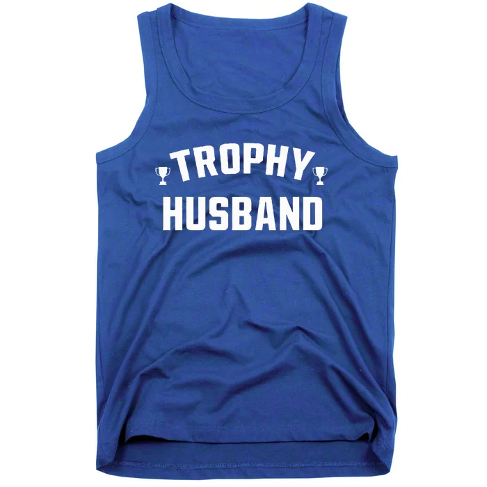 Husband Gift Funny Fun Design Trophy Tank Top