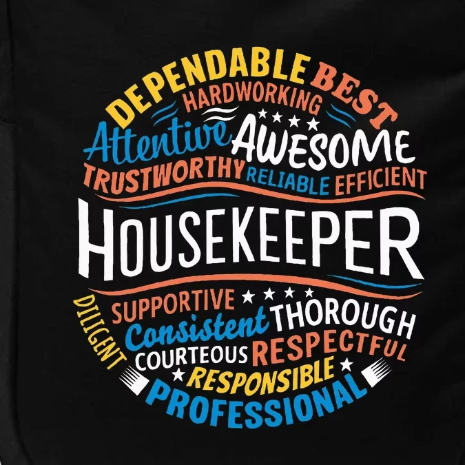 Housekeeper Gifts Funny Housekeeping Week Appreciation Impact Tech Backpack