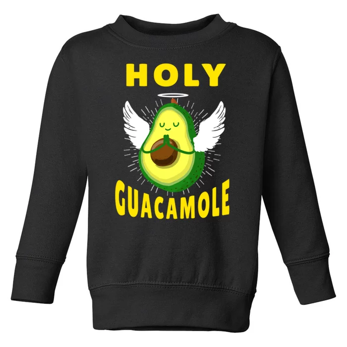 Holy Guacamole For New Avocado Lover Toddler Sweatshirt