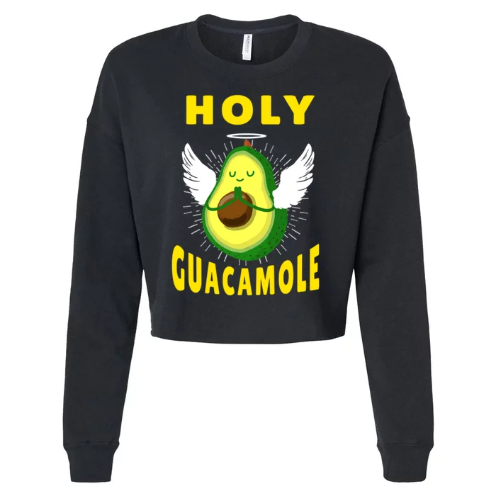 Holy Guacamole For New Avocado Lover Cropped Pullover Crew