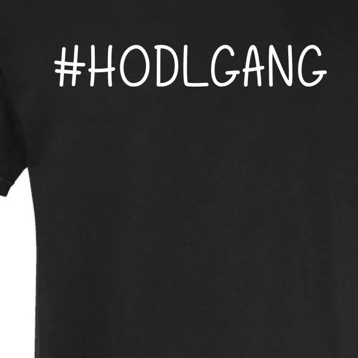 Hodl Gang Funny Crypto Gift Garment-Dyed Heavyweight T-Shirt