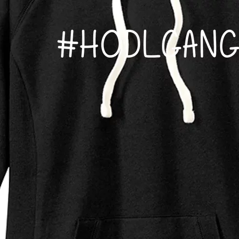 Hodl Gang Funny Crypto Gift Women's Fleece Hoodie