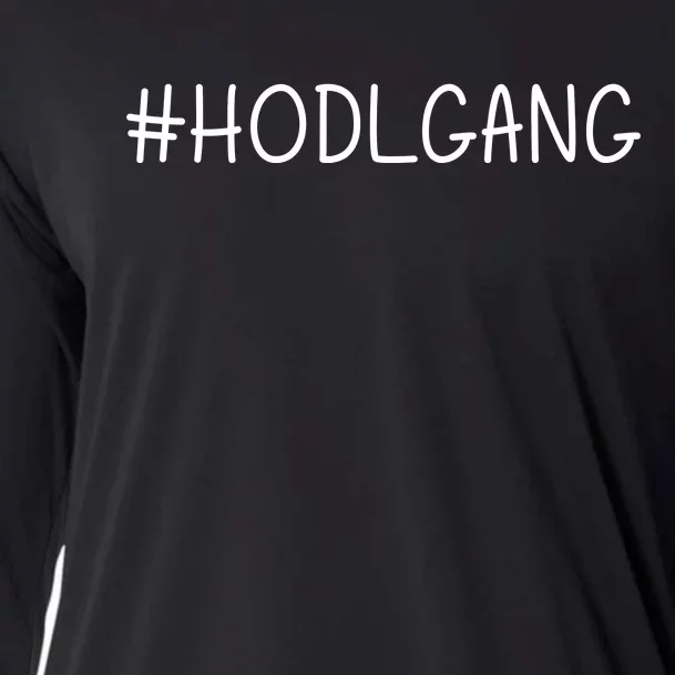 Hodl Gang Funny Crypto Gift Cooling Performance Long Sleeve Crew