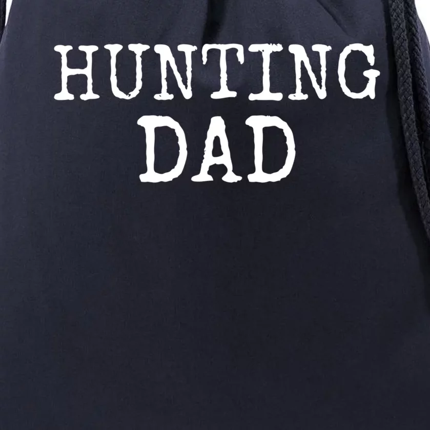 Hunter Gift For Fathers Day Hunting Gift Idea Hunting Dad Gift Drawstring Bag