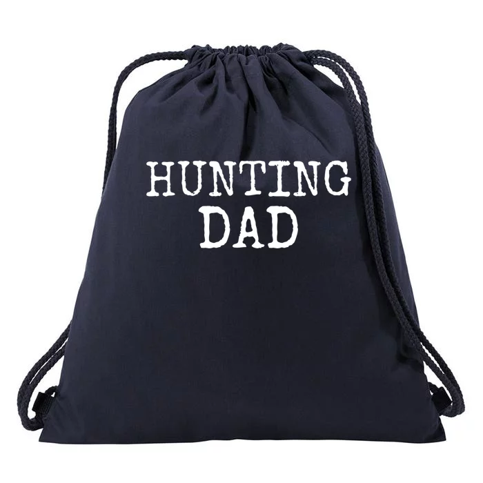 Hunter Gift For Fathers Day Hunting Gift Idea Hunting Dad Gift Drawstring Bag