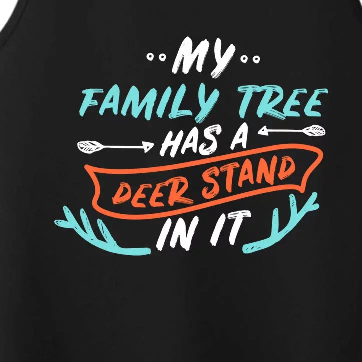 Hunting Gift Family Tree Has A Deer Stand Hunt Gift Performance Tank