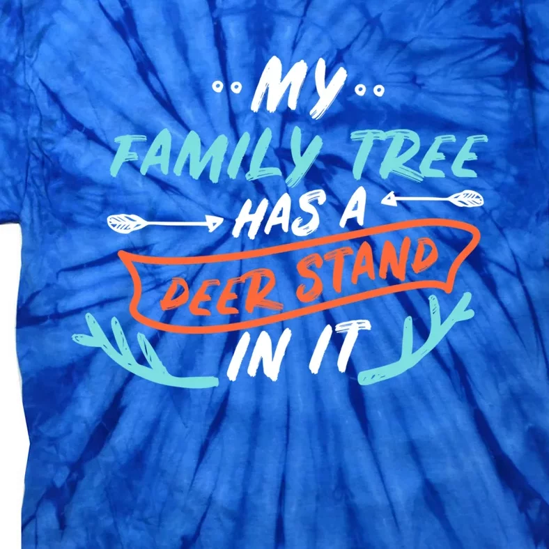 Hunting Gift Family Tree Has A Deer Stand Hunt Gift Tie-Dye T-Shirt