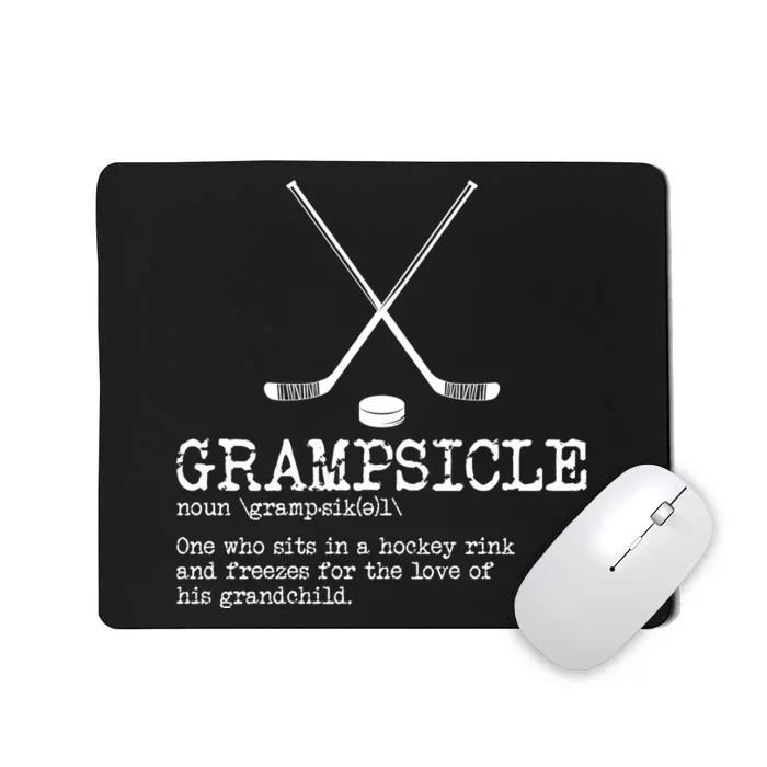 Hockey Grandpa Grampsicle Definition Funny Mousepad