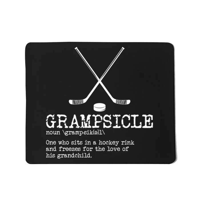 Hockey Grandpa Grampsicle Definition Funny Mousepad