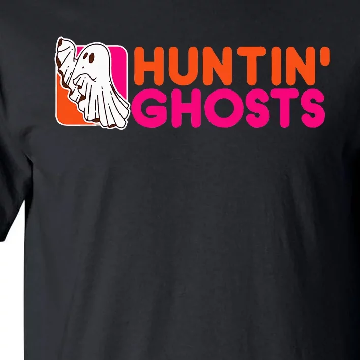 Hunting Ghosts Ghost Hunter Paranormal Activity Halloween Tall T-Shirt