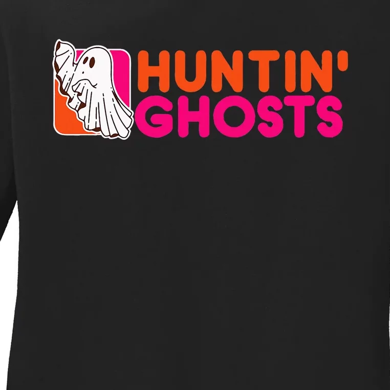 Hunting Ghosts Ghost Hunter Paranormal Activity Halloween Ladies Long Sleeve Shirt