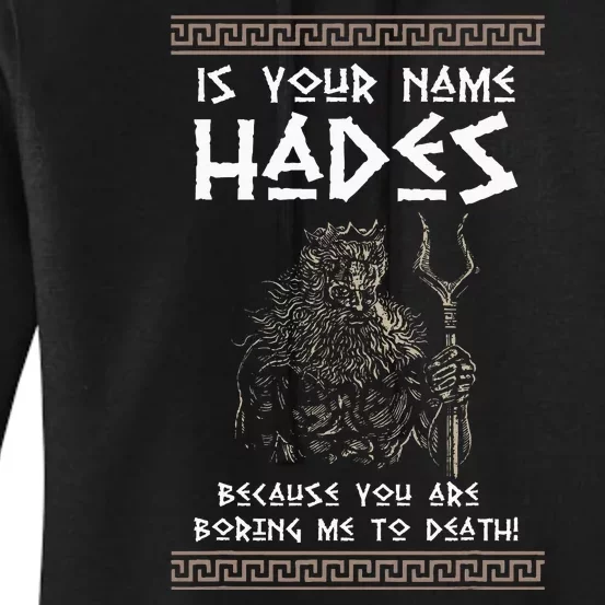 Hades Greek God And Ancient Greek Mythology History Buff Women's Pullover Hoodie