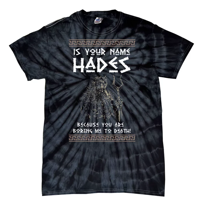 Hades Greek God And Ancient Greek Mythology History Buff Tie-Dye T-Shirt