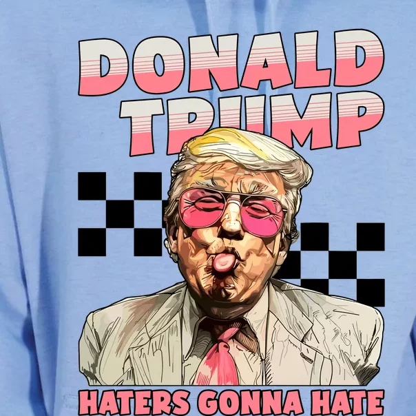 Haters Gonna Hate Donald Trump Unisex Surf Hoodie