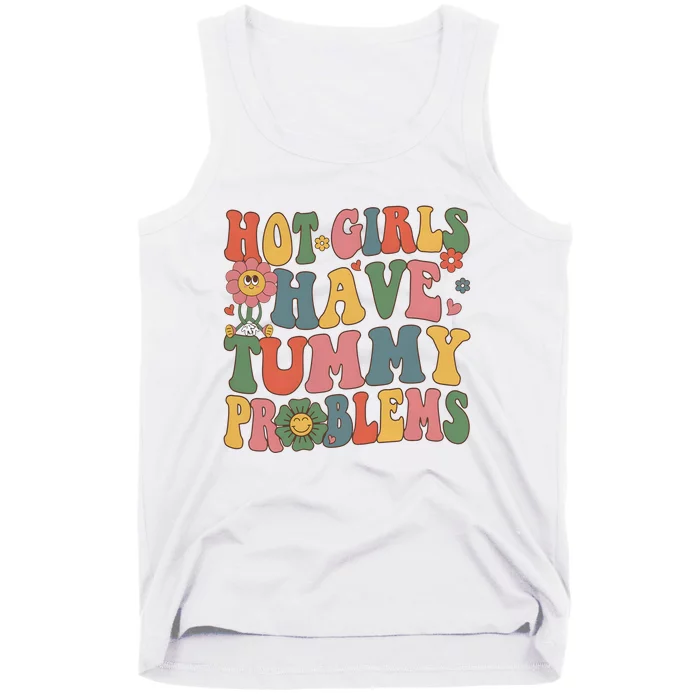 Hot Girl Have Tummy Problems Tank Top