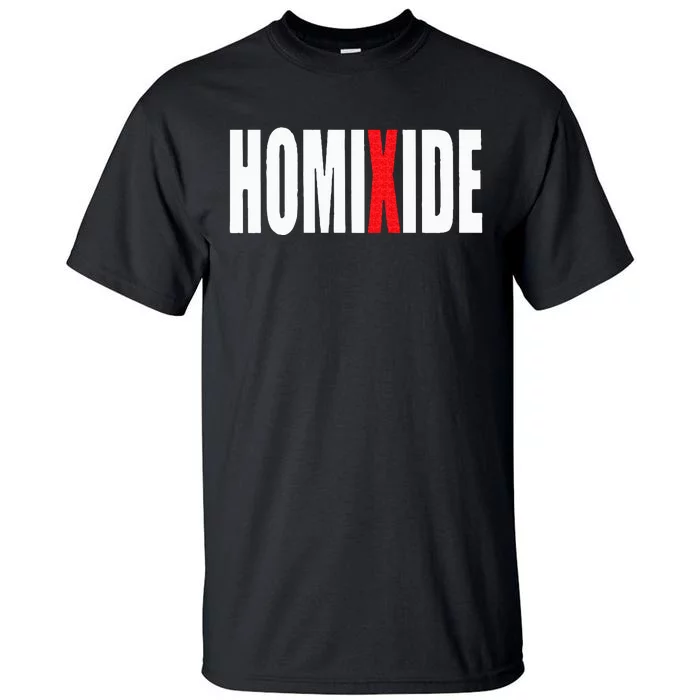 Homixide Gang Tall T-Shirt