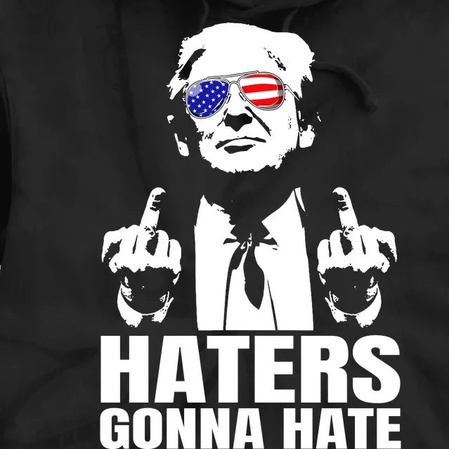 Haters Gonna Hate President Donald Trump Middle Finger Tie Dye Hoodie