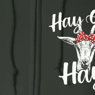 Hay Girl Hay Goat Whisperer Farm Animal Rancher Farmer Full Zip Hoodie